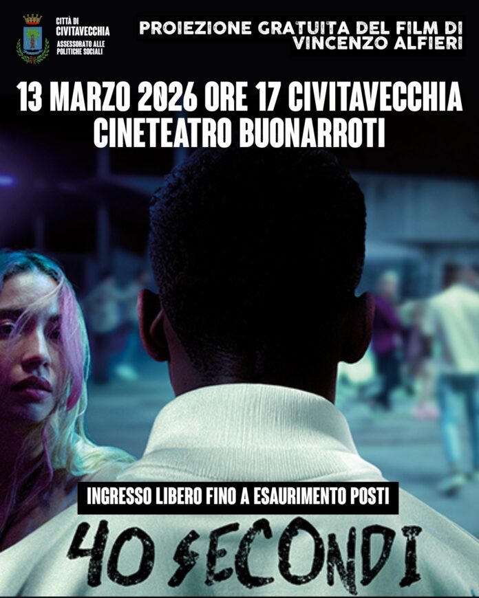 Proiezione film 40 secondi a Civitavecchia